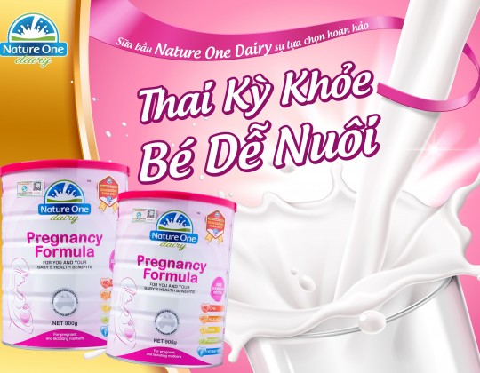 Sữa bầu Nature One Dairy lựa chọn hoàn hảo cho mẹ: Thai kỳ khỏe - bé dễ nuôi