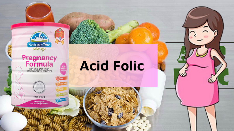 Acid folic giúp ngăn ngừa dị tật bẩm sinh ở thai nhi